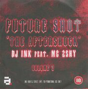 2004 - DJ Ink - Future Shot Vol.3: The Aftershock