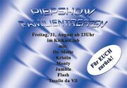 2007-08-31 - VA @ Piep-Show Familientreffen, Kit Kat Club, …