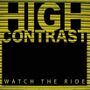 Thumbnail for File:2008 - High Contrast - Watch The Ride.jpg