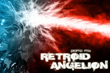 2008 - Retroid - Angelion (Promo Mix).jpg