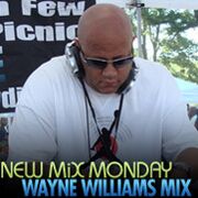 2009-01-06 - Wayne Williams - New Mix Monday