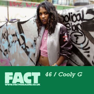 2009-05-08 - Cooly G - FACT Mix 46.jpg