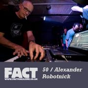 2009-05-20 - Alexander Robotnick - FACT Mix 50
