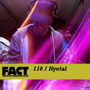 2009-12-18 - Hyetal - FACT Mix 110.jpg