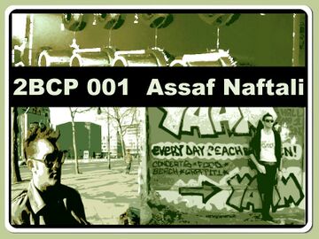 2010-01-02 - Assaf Naftali - 2B Continued Podcast (2BCP 001).jpg