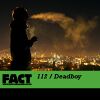 2010-01-04 - Deadboy - FACT Mix 112.jpg