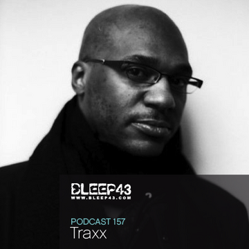 2010-01-12 - Traxx - Bleep43 Podcast 157.png