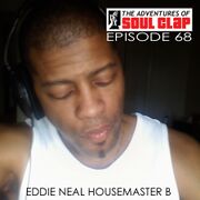 2010-03-18 - Eddie Neal Housemaster B - The Adventures Of …