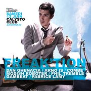 2010-06-12 - Dan Ghenacia @ Freaktion, Calysto, France