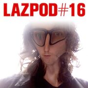 2010-08-16 - Acid Pauli - Lazpod 16