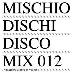 2010-09-06 - Cloned In Vatican - Mischio Dischi Disco 012.jpg