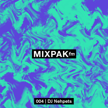 2010-09-30 - DJ Nehpets - Mixpak FM 003.png