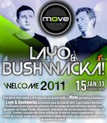 2011-01-15 - Layo & Bushwacka! @ Move Club, Brazil
