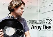 2011-01-24 - Aroy Dee, R-A-G - LWE Podcast 72