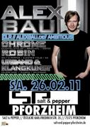 2011-02-26 - Alex Bau @ Salt & Pepper, Pforzheim, Germany …