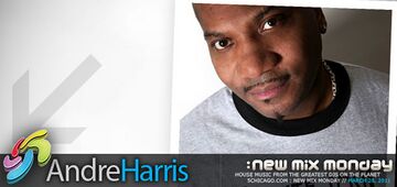 2011-03-28 - Andre Harris - New Mix Monday.jpg