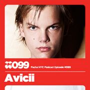 2011-04-18 - Avicii - Pacha NYC Podcast 099