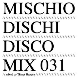 2011-05-11 - Things Happen - Mischio Dischi Disco 031.png