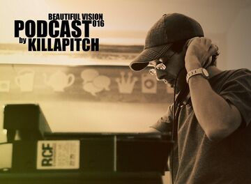 2011-06-16 - Killapitch - Beautiful Vision Podcast 016.jpg