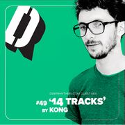 2011-06-26 - Kong - 14 Tracks - Deeprhythms Guest Mix 49