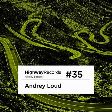 2011-07-18 - Andrey Loud - Highway Podcast 35.jpg