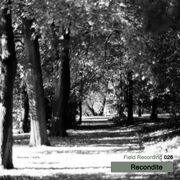 2011-07-26 - Recondite - Field Recording 026