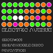 2011-08-08 - Psycatron, Simian Mobile Disco - Electric Ave …