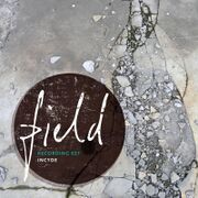 2011-08-22 - Incyde - Field Recording 027