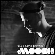 2011-08-25 - Kevin Griffiths - Mooch Podcast 013