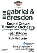 2011-09-09 - Gabriel & Dresden @ The Village, Dublin