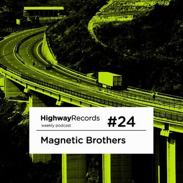 2011-0X - Magnetic Brothers - Highway Podcast 24.jpg