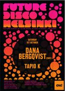 2011-10-01 - Dana Bergquist @ Future Disco, Ahjo, Helsinki