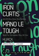 2011-10-21 - Iron Curtis, Mano Le Tough @ The Bubble Disc …
