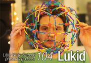 2011-11-14 - Lukid - LWE Podcast 104