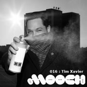2011-12-06 - Tim Xavier - Mooch Podcast 016