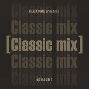 2011 - Mr. Marceaux - Deepinside Presents Classic Mix Epis …