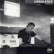 2011 - Unbalance - Indeks Music Podcast 024