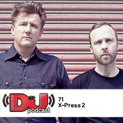 2012-01-26 - X-Press 2 - DJ Weekly Podcast 71