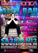 2012-01-28 - Alex Bau @ Clubtronica, Halle Luja, Tönisvors …