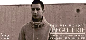 2012-03-05 - Lee Guthrie - New Mix Monday (Vol.136).jpg