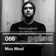 2012-03-06 - Mux Mool - Pulse Radio Podcast 066