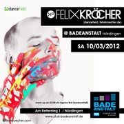 2012-03-10 - Felix Kröcher @ Badeanstalt, Nördlingen