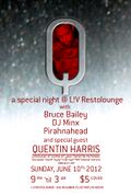 2012-06-10 - Quentin Harris, Pirahnahead, DJ Minx, Bruce B …