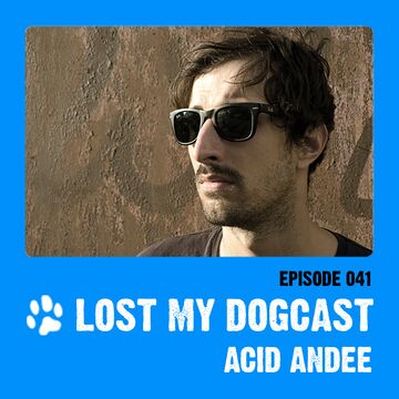 2012-06-10 - Strakes, Acid Andee - Lost My Dogcast 41.jpg