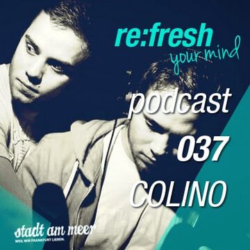 2012-07-09 - Colino - ReFresh Music Podcast 37.jpg