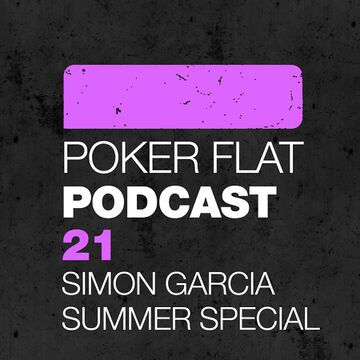 2012-07-13 - Simon Garcia - Summer Special Mix (Poker Flat Podcast 21).jpg