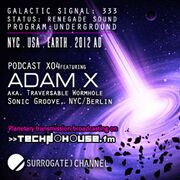 2012-07-22 - Adam X - Surrogate Channel X04 Podcast