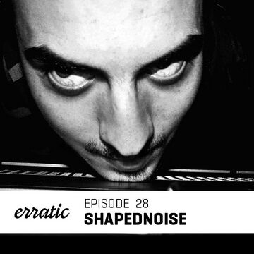 2012-09-12 - Shapednoise - Erratic Podcast 28.jpg