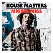 2012-09-23 - Miguel Migs - Defected Pres. Shades Of Colour …