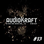 2012-10-04 - Audio Injection - Audiokraft Podcast 13